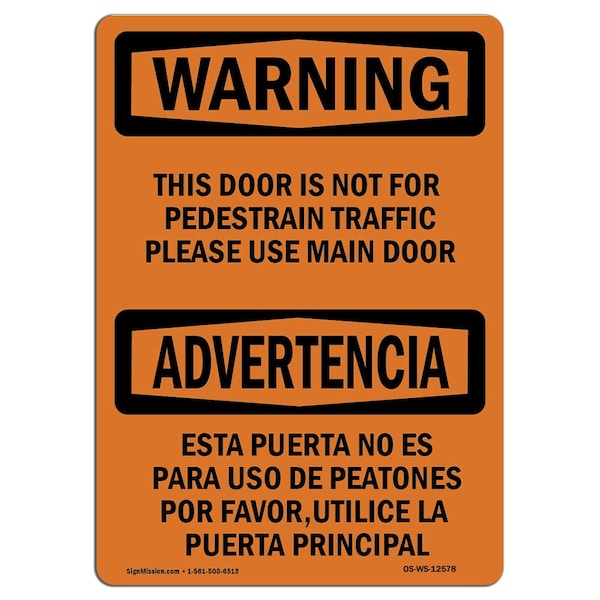 OSHA, Door Not For Pedestrian Traffic Bilingual, 5in X 3.5in, 10PK, 3.5" W, 5" L, Landscape, PK10